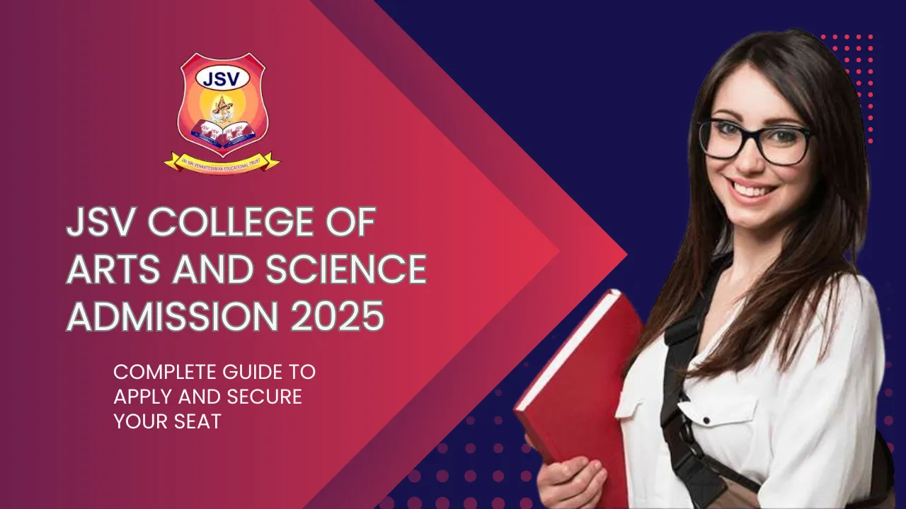 JSV College of Arts And Science Admission 2025