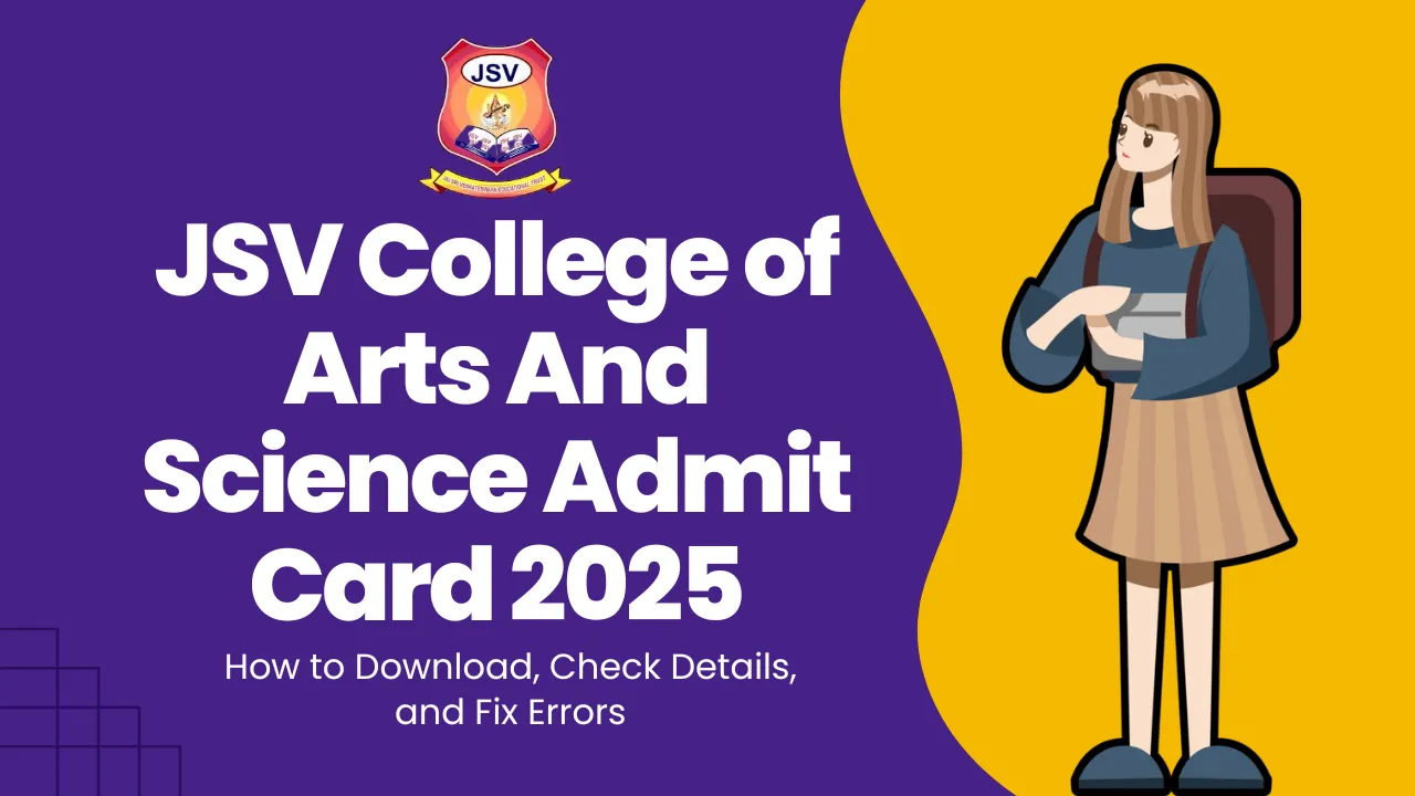 JSV College of Arts And Science Admit Card 2025