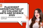 Placement Opportunities At JSV College of Arts And Science 2025