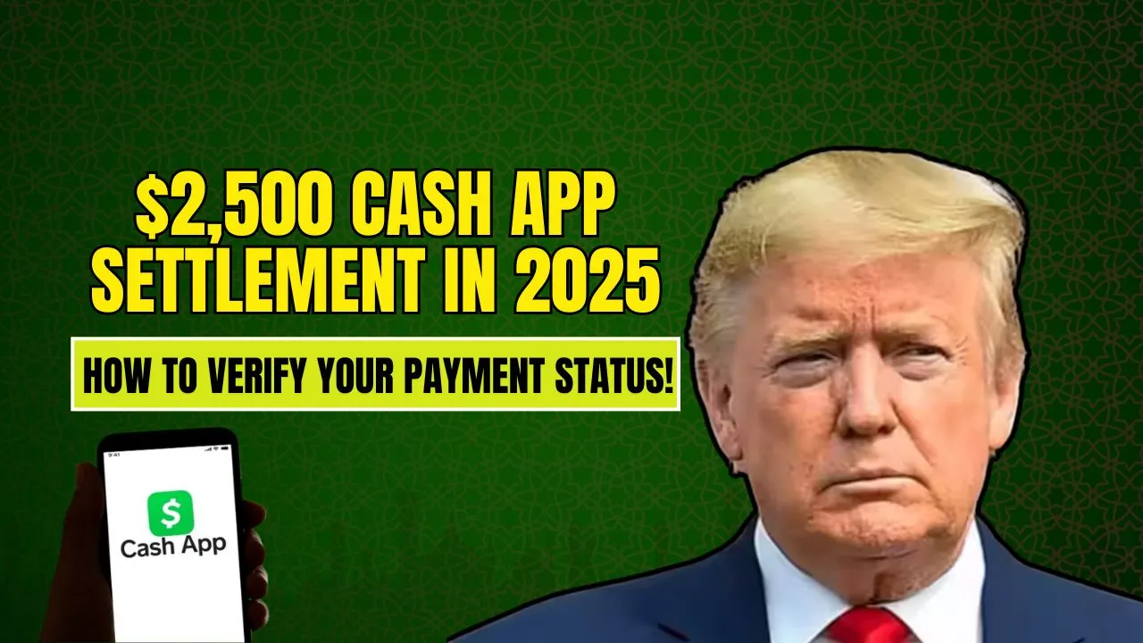 $2500 Cash App Settlement in 2025