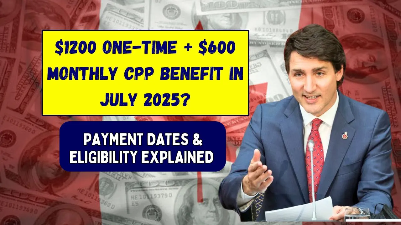 CPP July 2025 Payment